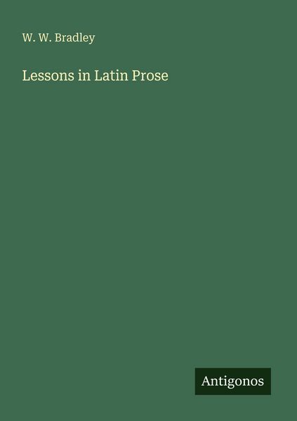 Produktbild: Lessons in Latin Prose