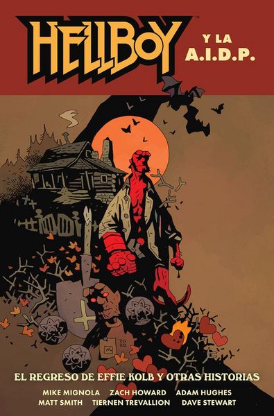 Produktbild: Hellboy 28: Hellboy Y La Aidp. El Regreso De Effie Kolb Y Otras Historias