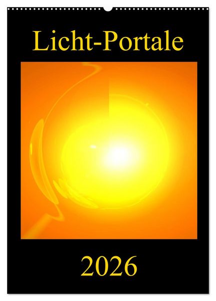 Produktbild: Licht-Portale (Wandkalender 2026 DIN A2 hoch), CALVENDO Monatskalender