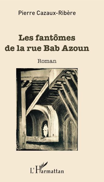 Produktbild: Les fant&ocirc;mes de la rue Bab Azoun