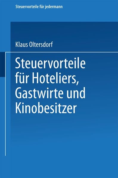 Produktbild: Steuervorteile f&uuml;r Hoteliers, Gastwirte und Kinobesitzer