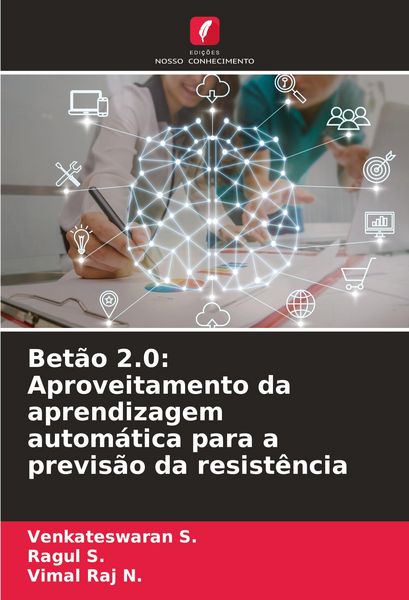 Produktbild: Bet&atilde;o 2.0: Aproveitamento da aprendizagem autom&aacute;tica para a previs&atilde;o da resist&ecirc;ncia