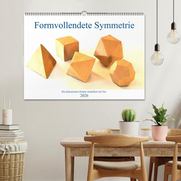 Produktbild: Formvollendete Symmetrie - Die platonischen K&ouml;rper modelliert mit Ton (Wandkalender 2026 DIN A2 quer), CALVENDO Monatskalender