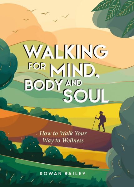 Produktbild: Walking for Mind, Body and Soul