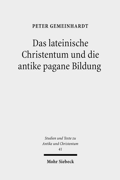 Produktbild: Das lateinische Christentum und die antike pagane Bildung