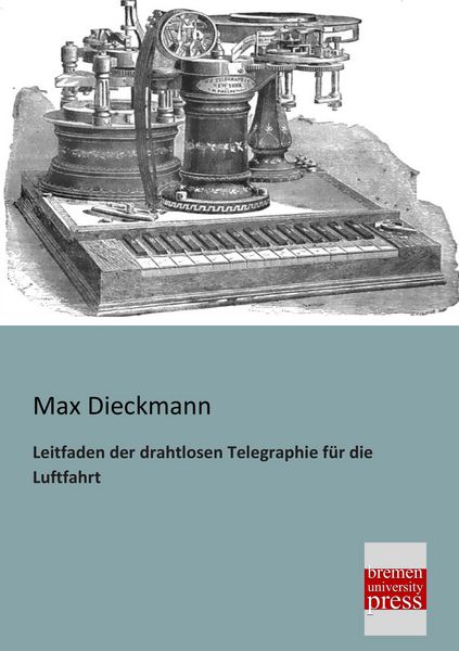 Produktbild: Leitfaden der drahtlosen Telegraphie f&uuml;r die Luftfahrt