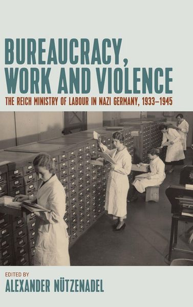 Produktbild: Bureaucracy, Work and Violence