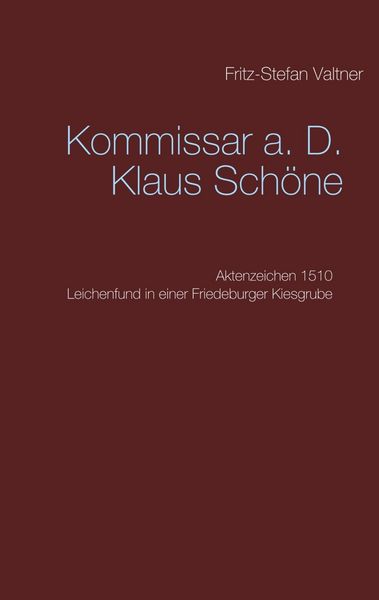 Produktbild: Kommissar a. D. Klaus Sch&ouml;ne