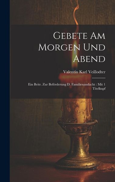 Produktbild: Gebete Am Morgen Und Abend