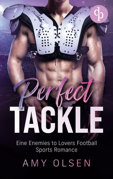 Perfect Tackle, Taschenbuch von Amy Olsen, BoD - Books on Demand, 9783989986770