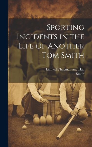 Produktbild: Sporting Incidents in the Life of Another Tom Smith