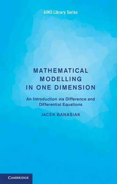 Produktbild: Mathematical Modelling in One Dimension