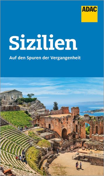 ADAC Reiseführer Sizilien, Taschenbuch von Nicoletta De Rossi, ADAC Reiseführer ein Imprint von GRÄFE UND UNZER Verlag GmbH, 978-3-95689-901-0