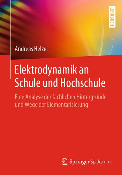 Produktbild: Elektrodynamik an Schule und Hochschule