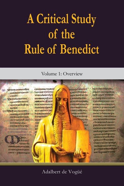 Produktbild: A Critical Study of the Rule of Benedict - Volume 1