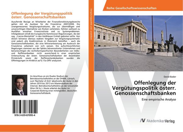 Offenlegung der Vergütungspolitik österr. Genossenschaftsbanken, Taschenbuch von David Bader, AV Akademikerverlag, 9783639870954