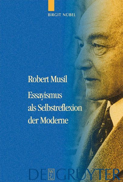Produktbild: Robert Musil - Essayismus als Selbstreflexion der Moderne