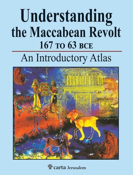 Produktbild: Understanding the Maccabean Revolt 167 to 63 Bce