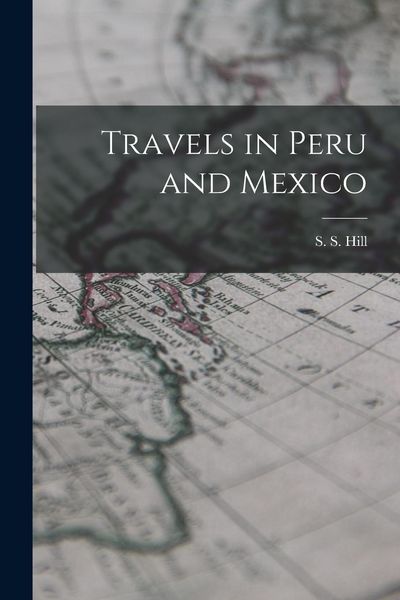 Produktbild: Travels in Peru and Mexico