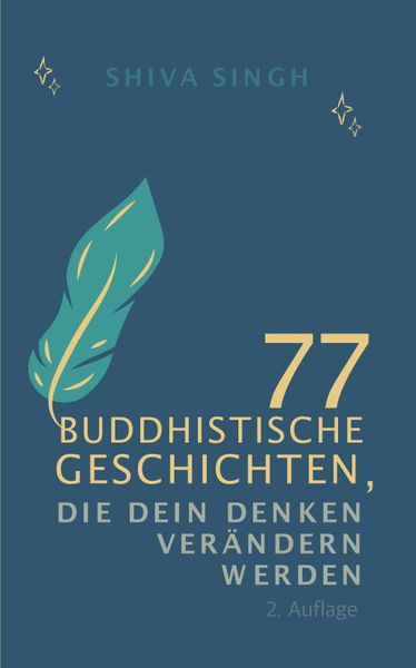 Produktbild: 77 buddhistische Geschichten, die deine Denkweise ver&auml;ndern werden