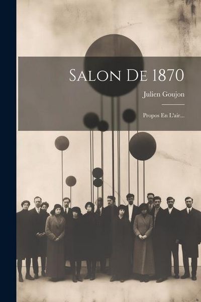 Produktbild: Salon De 1870: Propos En L'air...