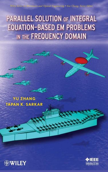 Produktbild: Parallel Solution of Integral Equation-Based EM Problems in the Frequency Domain