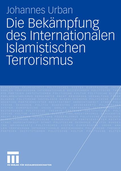 Produktbild: Die Bek&auml;mpfung des Internationalen Islamistischen Terrorismus