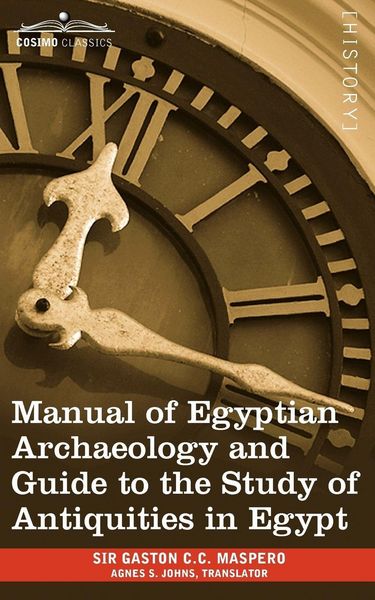Produktbild: Manual of Egyptian Archaeology and Guide to the Study of Antiquities in Egypt