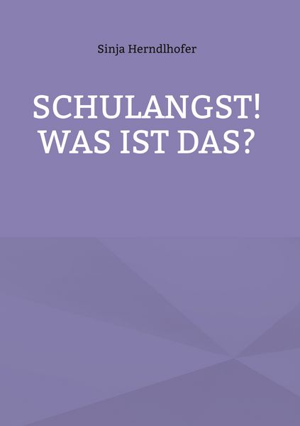 Produktbild: Schulangst! Was ist das?