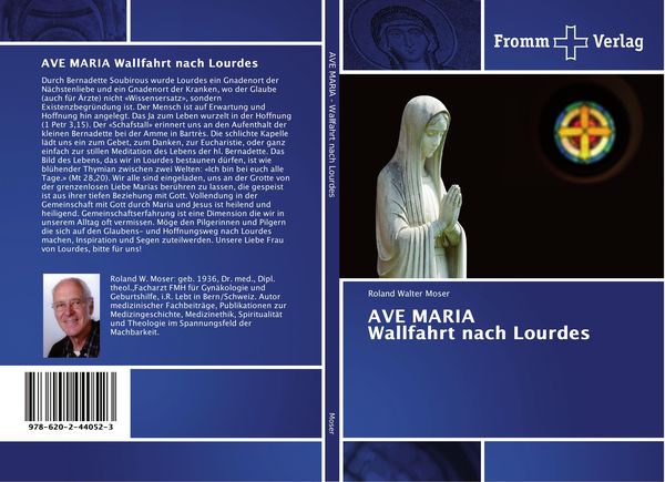 AVE MARIA Wallfahrt nach Lourdes, Taschenbuch von Roland Walter Moser, Fromm Verlag, 9786202440523