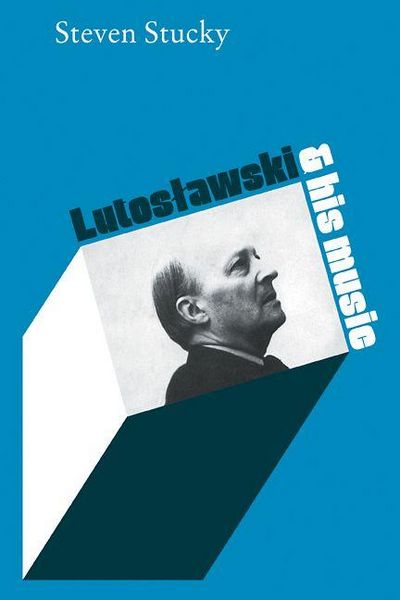 Produktbild: Lutoslawski and His Music