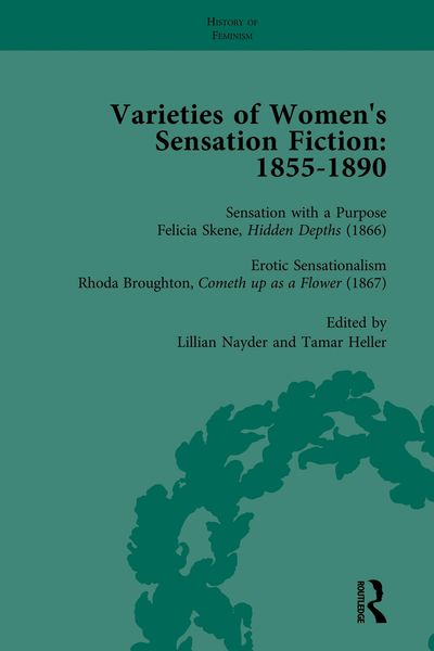 Produktbild: Varieties of Women's Sensation Fiction, 1855-1890 Vol 4