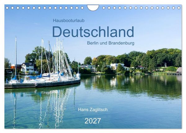 Produktbild: Hausbooturlaub Deutschland - Berlin und Brandenburg (Wandkalender 2027 DIN A4 quer), CALVENDO Monatskalender