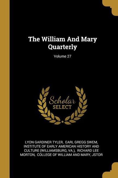 Produktbild: The William And Mary Quarterly; Volume 27