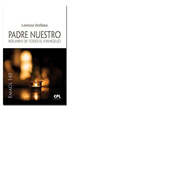 Produktbild: Padre nuestro : resumen de todo el evangelio