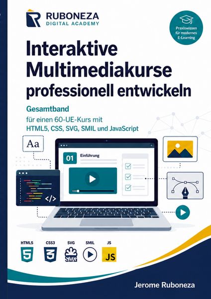 Interaktive Multimediakurse professionell entwickeln, Taschenbuch von Jerome Ruboneza, BoD – Books on Demand, 9783696393953