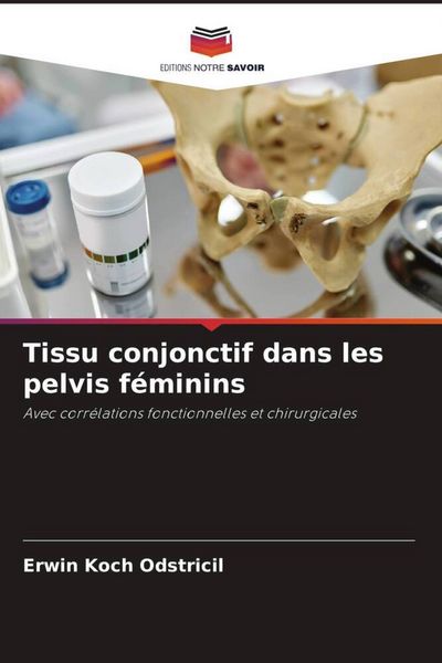 Produktbild: Tissu conjonctif dans les pelvis f&eacute;minins