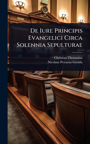 Produktbild: De Iure Principis Evangelici Circa Solennia Sepulturae