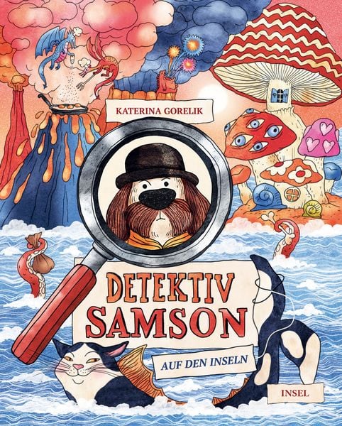 Detektiv Samson 2 – Auf den Inseln, Gebundene Ausgabe von Katerina Gorelik, Insel, 978-3-458-64492-7