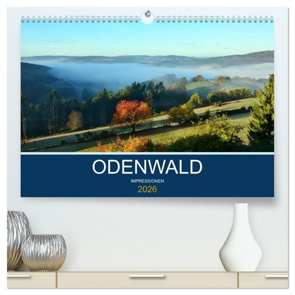 Odenwald - Impressionen (hochwertiger Premium Wandkalender 2026 DIN A2 quer), Kunstdruck in Hochglanz