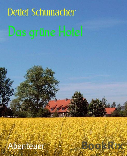 Produktbild: Das gr&uuml;ne Hotel