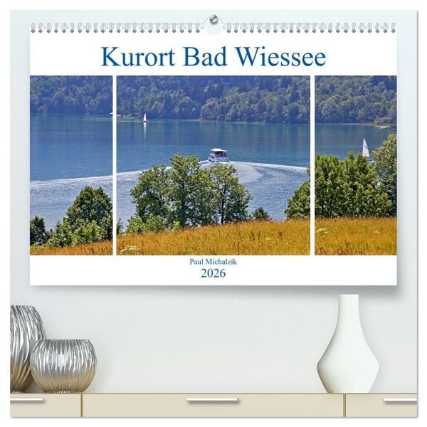 Produktbild: Kurort Bad Wiessee (hochwertiger Premium Wandkalender 2026 DIN A2 quer), Kunstdruck in Hochglanz