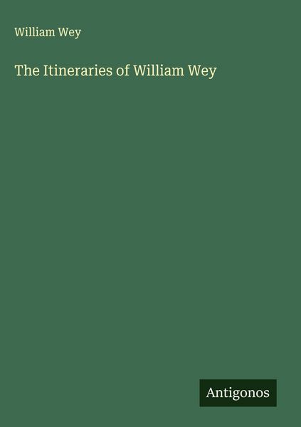 Produktbild: The Itineraries of William Wey