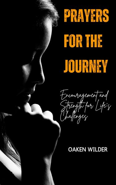 Produktbild: Prayers for the Journey - Encouragement and Strength for Life's Challenges