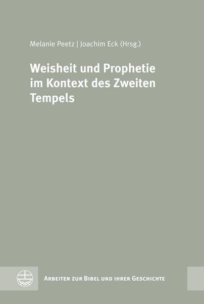 Produktbild: Weisheit und Prophetie im Kontext des Zweiten Tempels