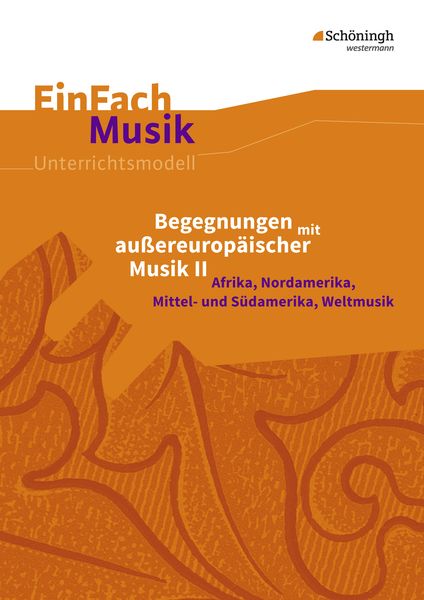 Produktbild: Begegnungen mit außereuropäischer Musik 2. EinFach Musik
