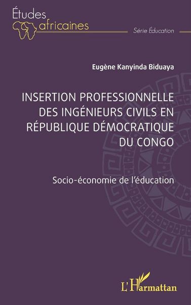 Produktbild: Insertion professionnelle des ing&eacute;nieurs civils en R&eacute;publique D&eacute;mocratique du Congo