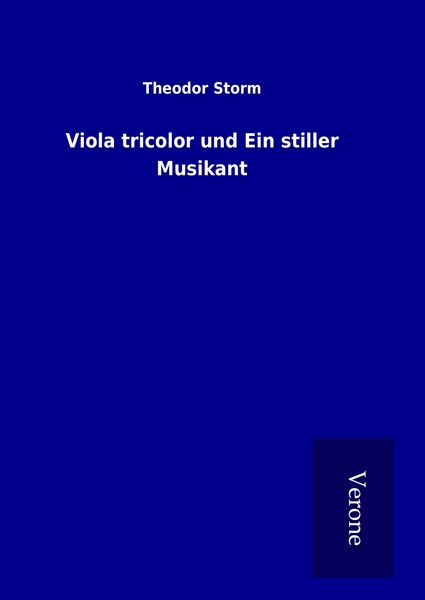 Produktbild: Viola tricolor und Ein stiller Musikant