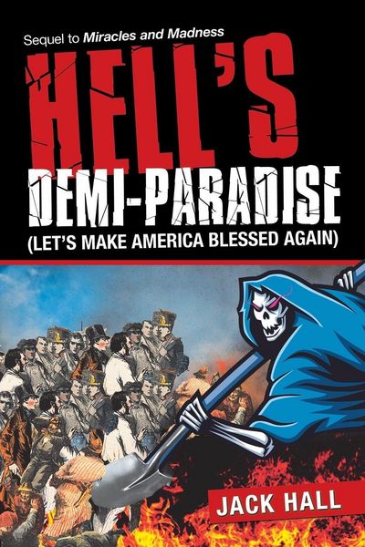 Produktbild: Hell's Demi-Paradise (Let's Make America Blessed Again)