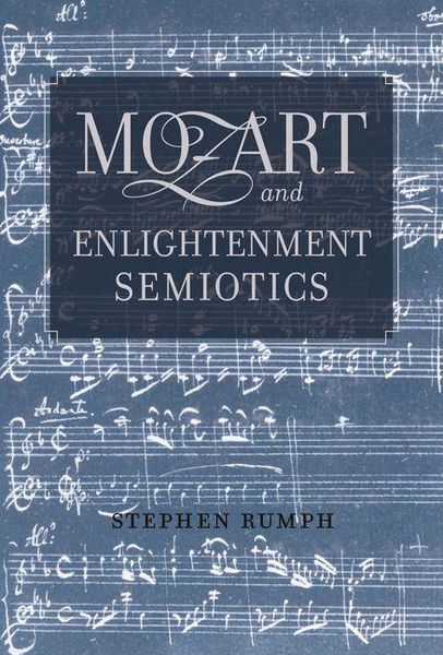 Produktbild: Mozart and Enlightenment Semiotics
